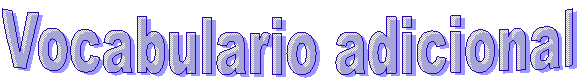 Vocabulario adicional